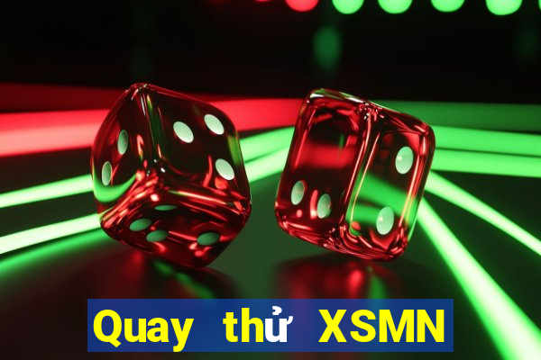 Quay thử XSMN ngày 30