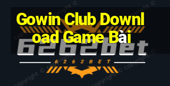 Gowin Club Download Game Bài