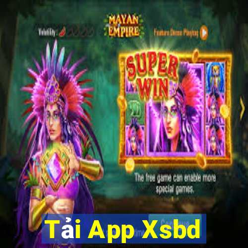 Tải App Xsbd