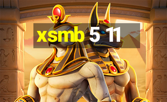 xsmb 5 11