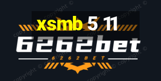 xsmb 5 11