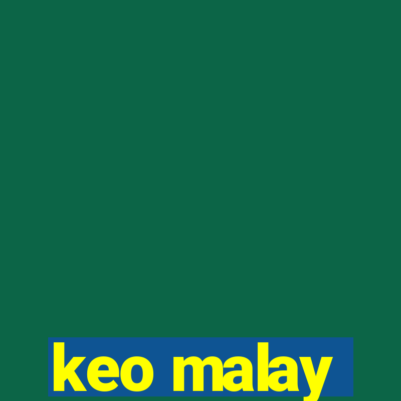 keo malay