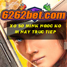 xo so minh ngoc hom nay truc tiep