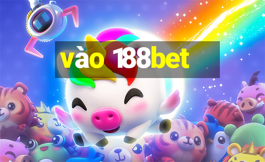 vào 188bet