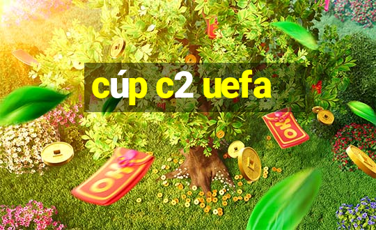 cúp c2 uefa