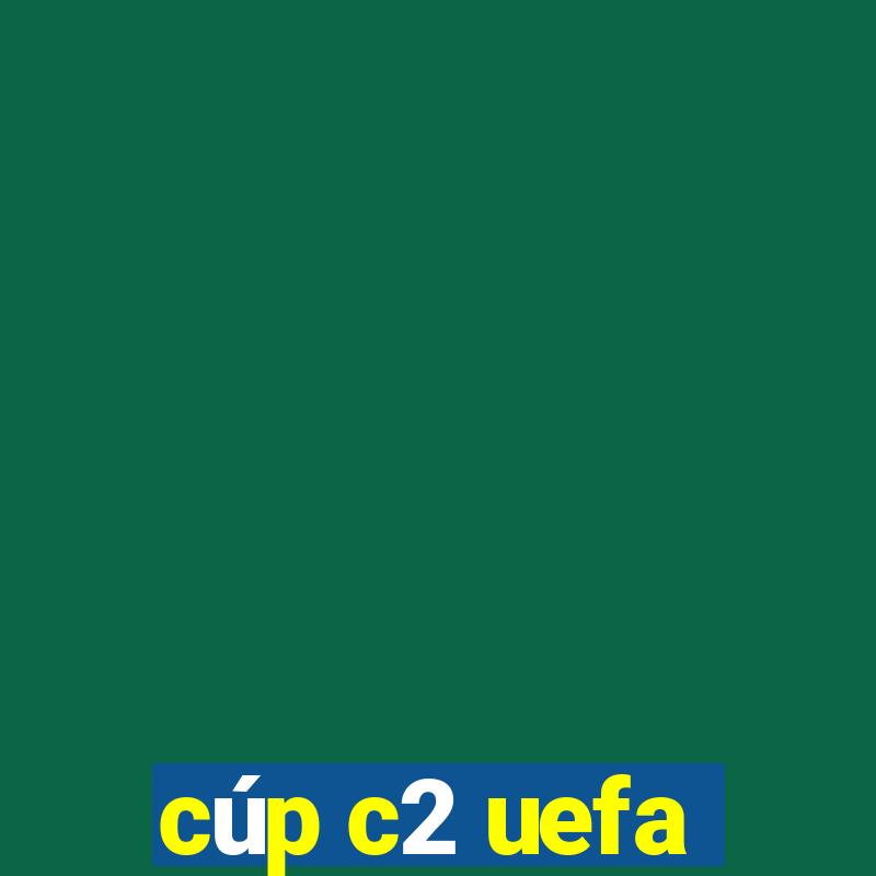 cúp c2 uefa