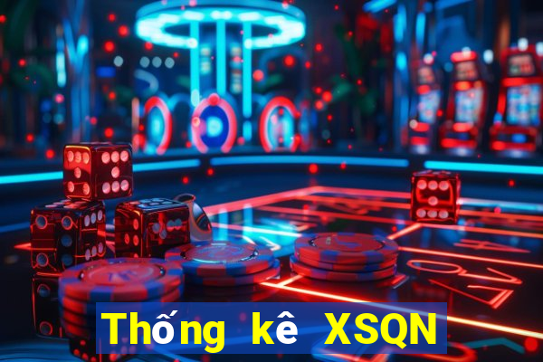 Thống kê XSQN thứ Ba