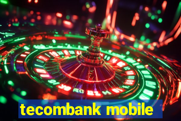 tecombank mobile