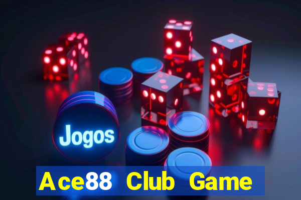 Ace88 Club Game Bài Casino