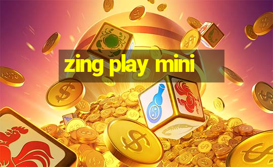 zing play mini