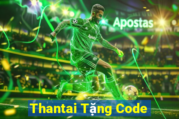 Thantai Tặng Code