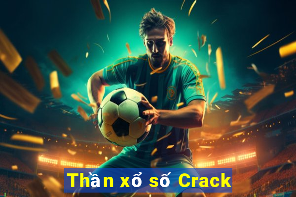 Thần xổ số Crack