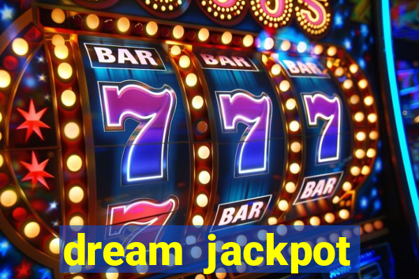 dream jackpot casino slots