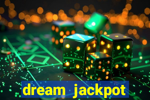 dream jackpot casino slots