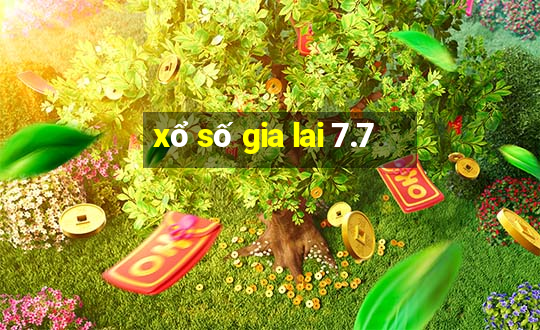 xổ số gia lai 7.7