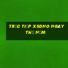 Trực tiếp XSDNO ngày thứ năm