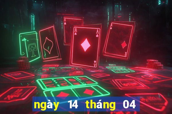 ngày 14 tháng 04 xổ số miền bắc