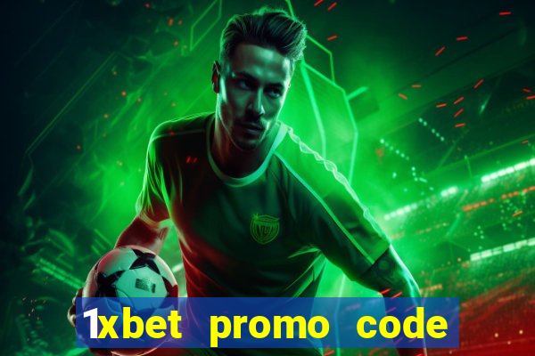 1xbet promo code for free bet