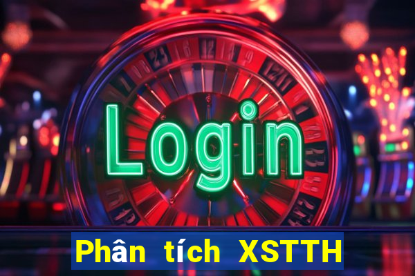 Phân tích XSTTH ngày 2