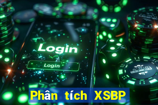 Phân tích XSBP Thứ 7