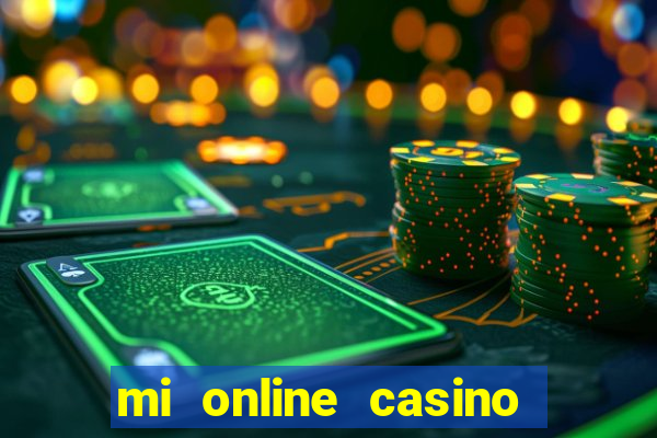 mi online casino real money