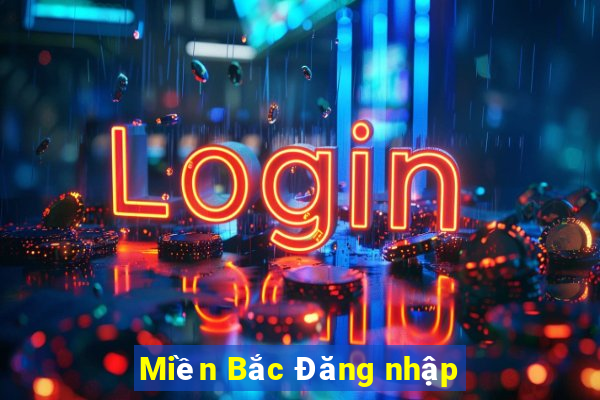 Miền Bắc Đăng nhập