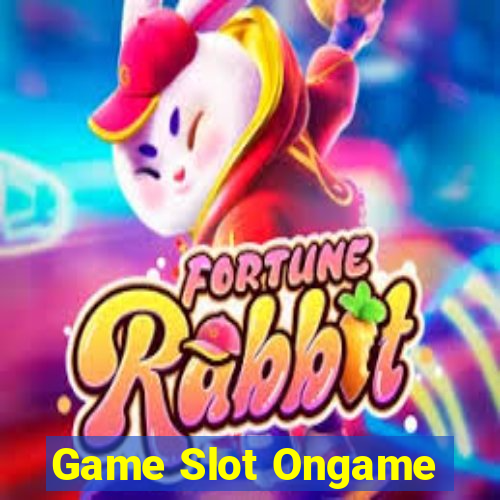 Game Slot Ongame