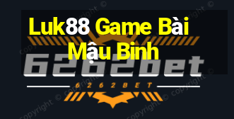 Luk88 Game Bài Mậu Binh