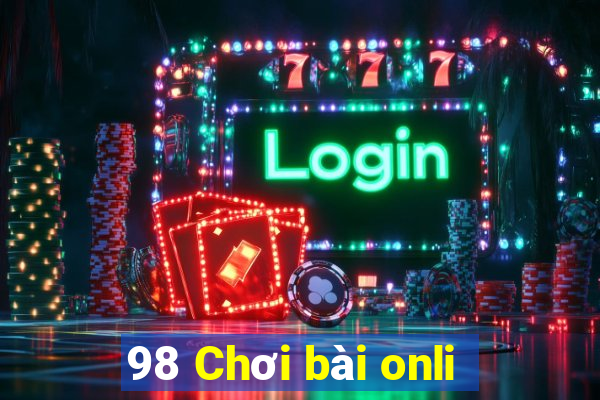 98 Chơi bài onli