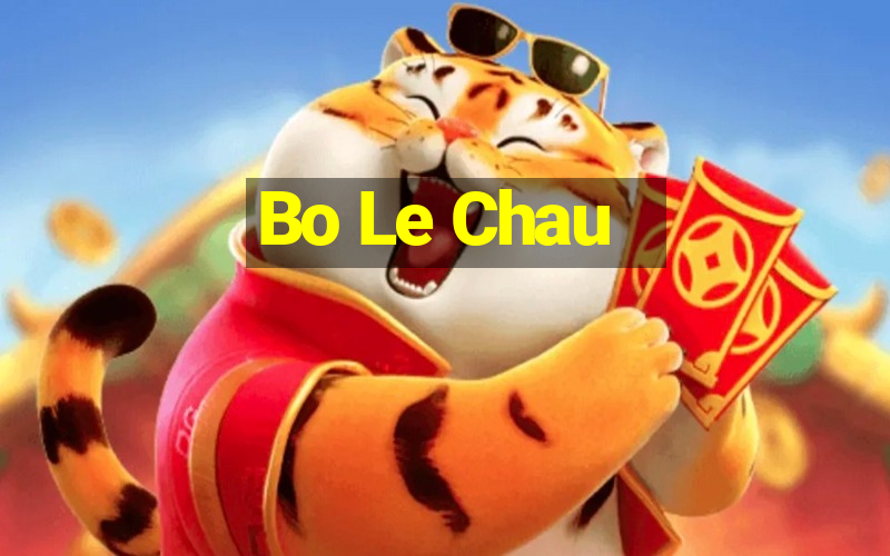 Bo Le Chau