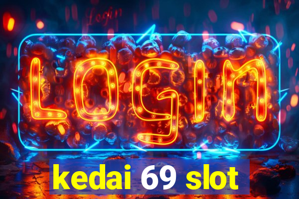 kedai 69 slot