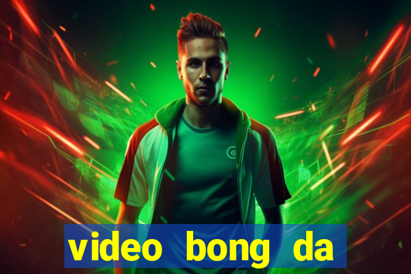 video bong da world cup 2022