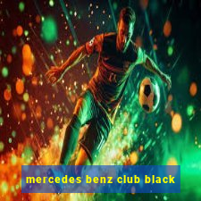 mercedes benz club black