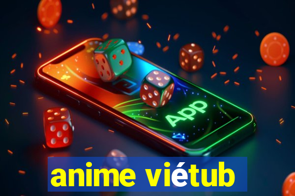 anime viétub