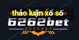 thảo luận xổ số