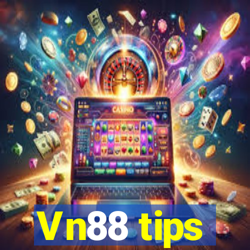 Vn88 tips