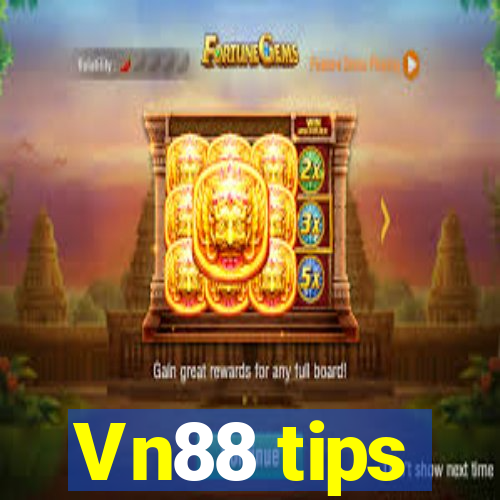 Vn88 tips