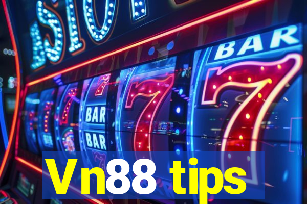 Vn88 tips