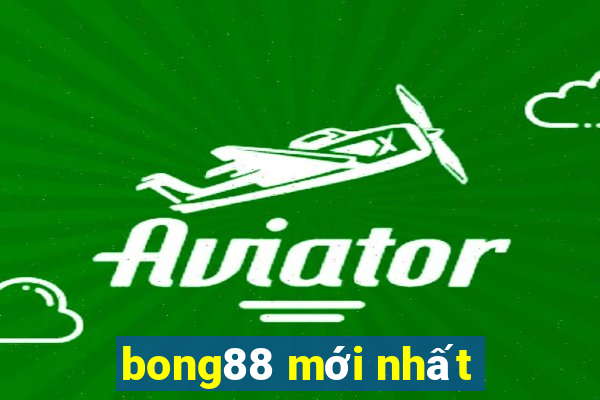 bong88 mới nhất