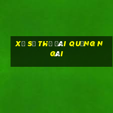 xổ số thử đài quảng ngãi