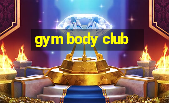 gym body club