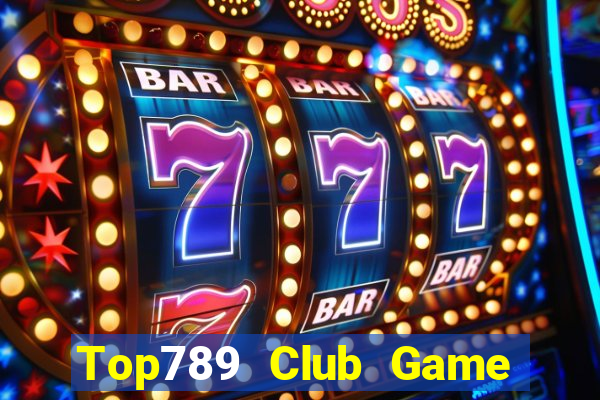 Top789 Club Game Bài Đổi Thưởng