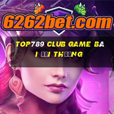 Top789 Club Game Bài Đổi Thưởng