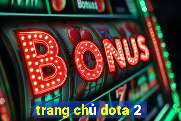 trang chủ dota 2