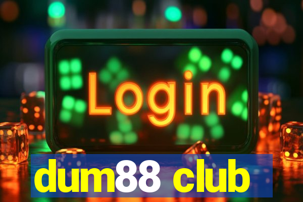 dum88 club