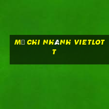 mở chi nhánh vietlott