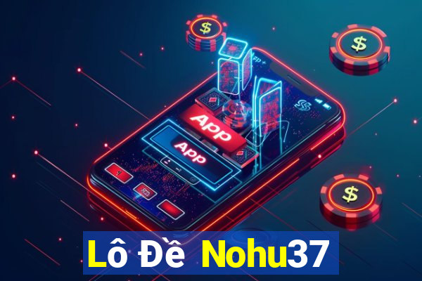 Lô Đề Nohu37