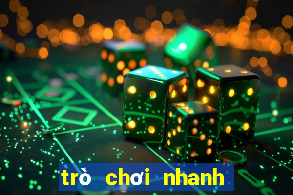 trò chơi nhanh tay lẹ mắt