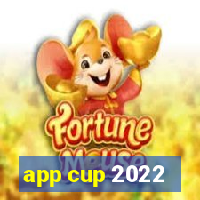 app cup 2022