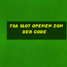 tsa slot openen zonder code